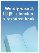Wordly wise 3000 [9]  : teacher