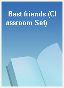 Best friends (Classroom Set)