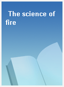 The science of fire