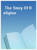 The Story Of Religion