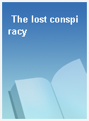 The lost conspiracy