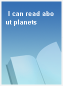 I can read about planets