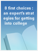 8 first choices : an expert