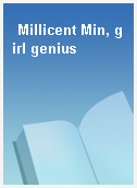 Millicent Min, girl genius