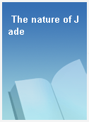 The nature of Jade