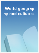 World geography and cultures.
