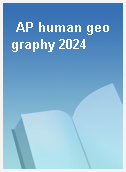 AP human geography 2024