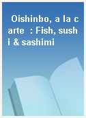 Oishinbo, a la carte  : Fish, sushi & sashimi