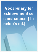 Vocabulary for achievement second course [Teacher