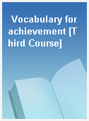 Vocabulary for achievement [Third Course]