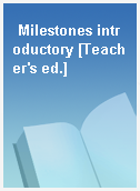 Milestones introductory [Teacher