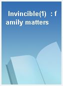 Invincible(1)  : family matters