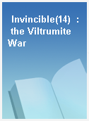 Invincible(14)  : the Viltrumite War
