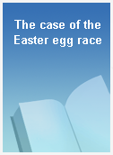 The case of the Easter egg race