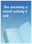 the amaning animal activity book