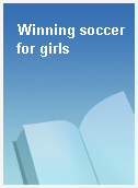 Winning soccer for girls