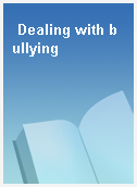 Dealing with bullying