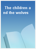 The children and the wolves