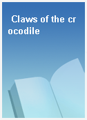Claws of the crocodile