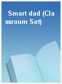 Smart dad (Classroom Set)