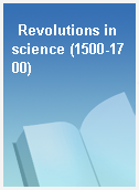 Revolutions in science (1500-1700)