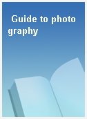 Guide to photography