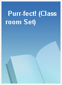 Purr-fect! (Classroom Set)