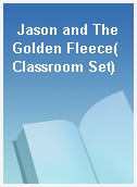 Jason and The Golden Fleece(Classroom Set)