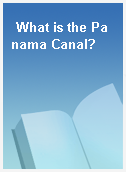 What is the Panama Canal?