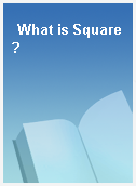 What is Square?