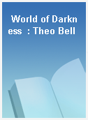 World of Darkness  : Theo Bell