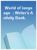World of language  : Writer