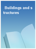 Buildings and structures