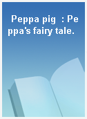 Peppa pig  : Peppa