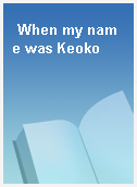 When my name was Keoko