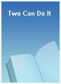 Two Can Do It