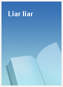 Liar liar