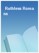 Ruthless Romans