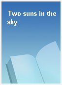 Two suns in the sky