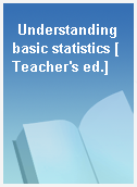 Understanding basic statistics [Teacher