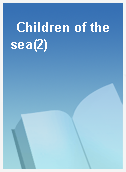Children of the sea(2)