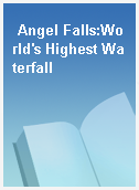 Angel Falls:World