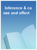 Inference & cause and effect