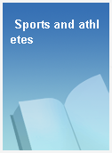 Sports and athletes