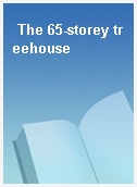 The 65-storey treehouse