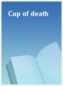 Cup of death
