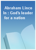 Abraham Lincoln : God
