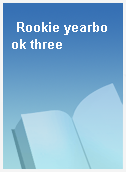Rookie yearbook three