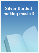 Silver Burdett making music 3