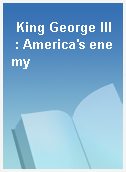 King George III : America